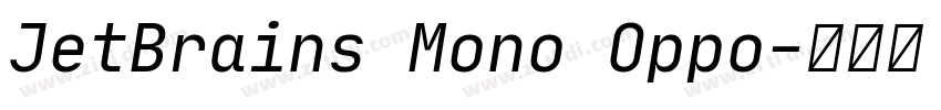 JetBrains Mono Oppo字体转换